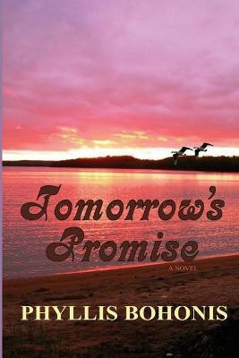 Tomorrow's Promise(English, Paperback, Bohonis Phyllis)