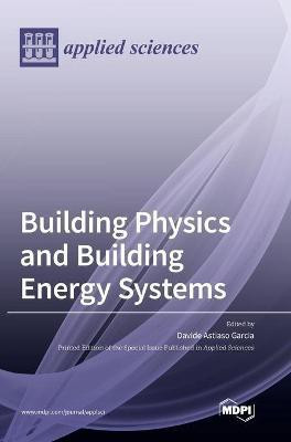 Building Physics and Building Energy Systems(English, Hardcover, unknown)