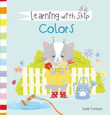 Learning with Skip. Colors(English, Hardcover, Loman Sam)