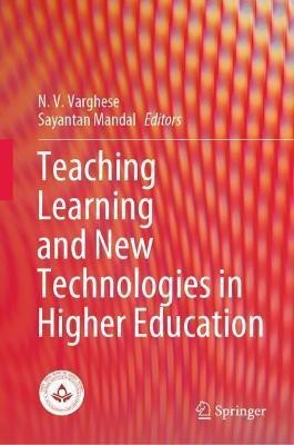 Teaching Learning and New Technologies in Higher Education(English, Hardcover, unknown)