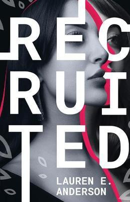 Recruited(English, Paperback, Anderson Lauren E.)