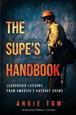 The Supe's Handbook(English, Paperback, Tom Angie)