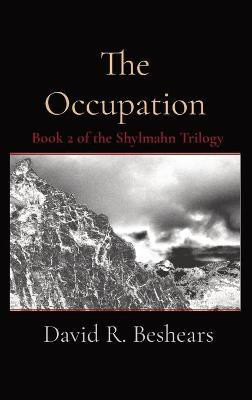 The Occupation(English, Hardcover, Beshears David R)