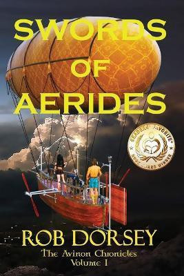 Swords of Aerides(English, Paperback, Dorsey Rob)