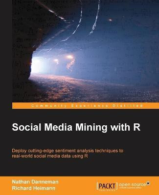 Social Media Mining with R(English, Paperback, Heimann Richard)