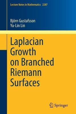 Laplacian Growth on Branched Riemann Surfaces(English, Paperback, Gustafsson Bjoern)