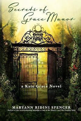 Secrets of Grace Manor(English, Paperback, Spencer Maryann Ridini)
