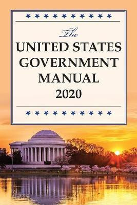 The United States Government Manual 2020(English, Paperback, unknown)