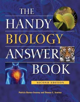 The Handy Biology Answer Book(English, Paperback, Barnes-Svarney Patricia)