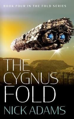 The Cygnus Fold(English, Paperback, Adams Nick)