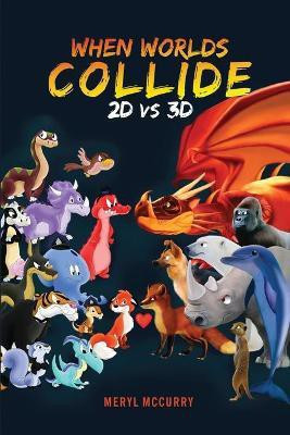 When Worlds Collide(English, Paperback, Meryl McCurry)