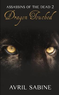 Dragon Touched(English, Paperback, Sabine Avril)