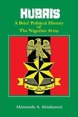 Hubris(English, Paperback, Akinkunmi Akintunde a)