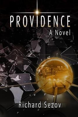 Providence(English, Paperback, Sezov Jr. Richard)