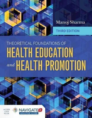 Theoretical Foundations of Health Education and Health Promotion(English, Paperback, Sharma Manoj)