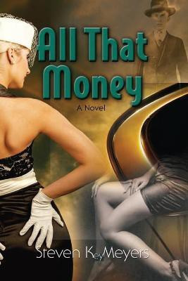 All That Money(English, Paperback, Meyers Steven Key)