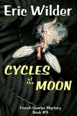 Cycles of the Moon(English, Paperback, Wilder Eric)
