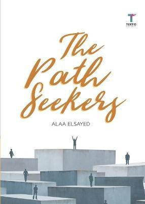 The Path Seekers(English, Paperback, Elsayed Alaa)
