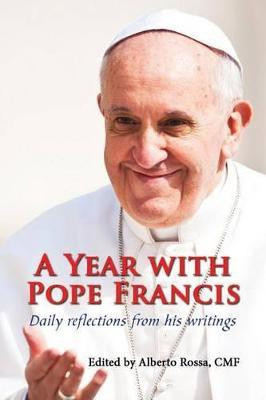 A Year with Pope Francis  - Daily Reflections from His Writings(English, Paperback, unknown)