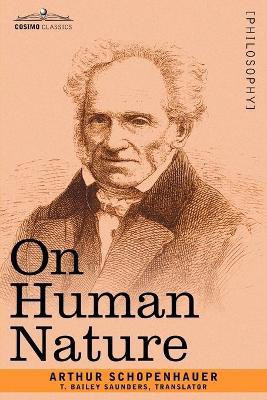 On Human Nature(English, Paperback, Schopenhauer Arthur)