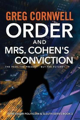 Order and Mrs Cohen's Conviction(English, Paperback, Cornwell Greg)