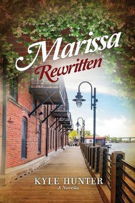 Marissa Rewritten(English, Paperback, Hunter Kyle)