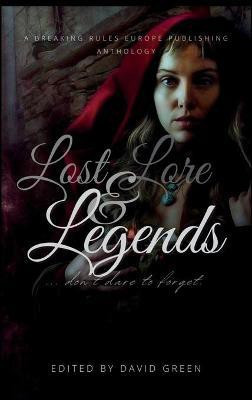 Lost Lore and Legends HC(English, Hardcover, Green David)