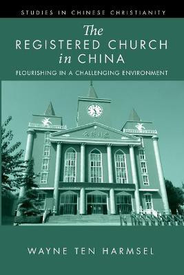 The Registered Church in China(English, Paperback, Ten Harmsel Wayne)