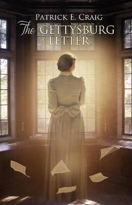 The Gettysburg Letter(English, Paperback, Craig Patrick E)