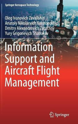 Information Support and Aircraft Flight Management(English, Hardcover, Zavalishin Oleg Ivanovich)