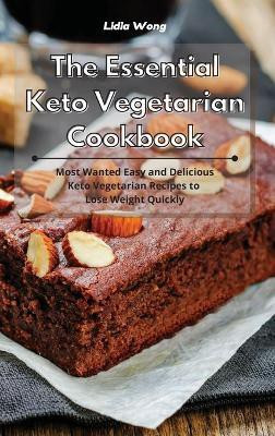The Essential Keto Vegetarian Cookbook(English, Hardcover, Wong Lidia)
