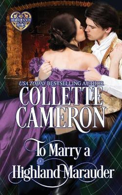 To Marry a Highland Marauder(English, Paperback, Cameron Collette)