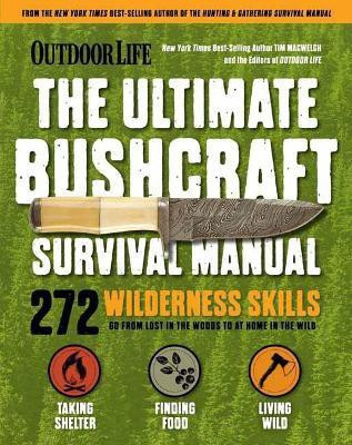 Ultimate Bushcraft Survival Manual(English, Paperback, MacWelch Tim)