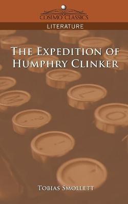 The Expedition of Humphry Clinker(English, Paperback, Smollett Tobias George)