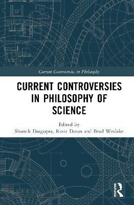 Current Controversies in Philosophy of Science(English, Hardcover, unknown)