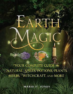 Earth Magic(English, Paperback, Jones Marie D.)
