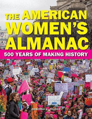 The American Women's Almanac(English, Hardcover, Felder Deborah G.)