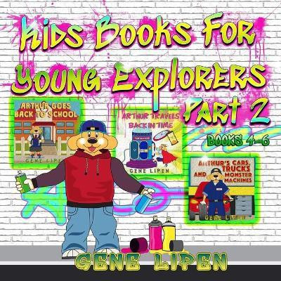 Kids Books For Young Explorers Part 2(English, Paperback, Lipen Gene)