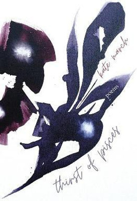 Thirst of Pisces(English, Paperback, March Kate)