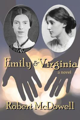 Emily & Virginia(English, Paperback, McDowell Robert)