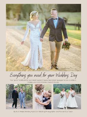 Everything You Need for Your Wedding Day(English, Hardcover, Taylor Sue)