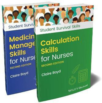 Calculation Skills for Nurses & Medicine Management Skills for Nurses, 2 Volume Set(English, Paperback, Boyd Claire)