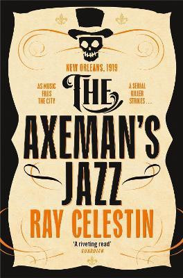 The Axeman's Jazz(English, Paperback, Celestin Ray)