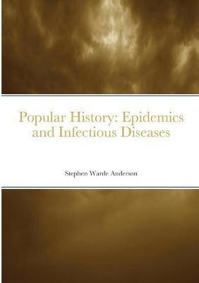 Popular History(English, Paperback, Anderson Stephen Warde)