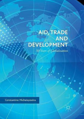 Aid, Trade and Development(English, Paperback, Michalopoulos Constantine)