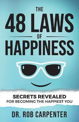 The 48 Laws of Happiness(English, Paperback, Carpenter Rob)
