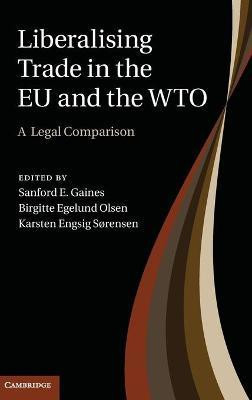 Liberalising Trade in the EU and the WTO(English, Hardcover, unknown)