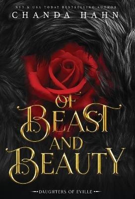 Of Beast And Beauty(English, Hardcover, Hahn Chanda)