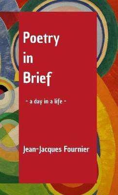 Poetry in Brief(English, Paperback, Fournier Jean-Jacques)