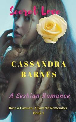 Secret Love(English, Paperback, Barnes Cassandra)